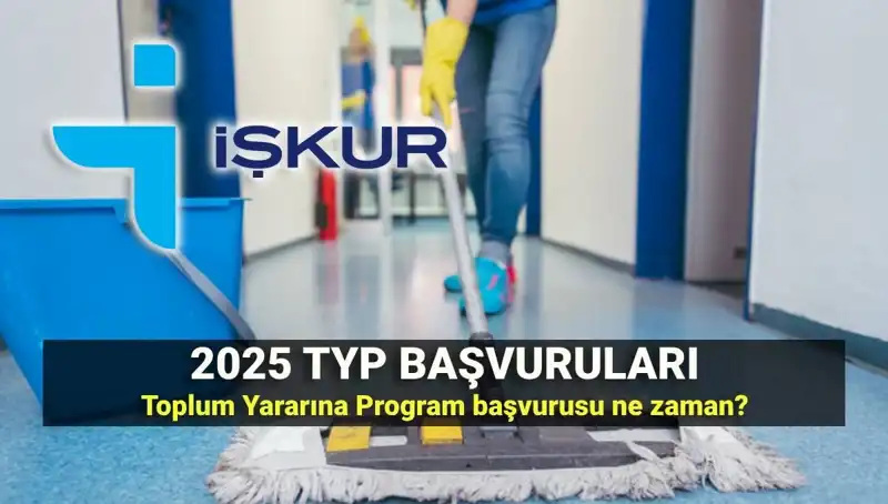 TYP Başvuru Tarihleri 2025-2026: İŞKUR’un Toplum Yararına Programı ile Fırsatlar Kapıda!
