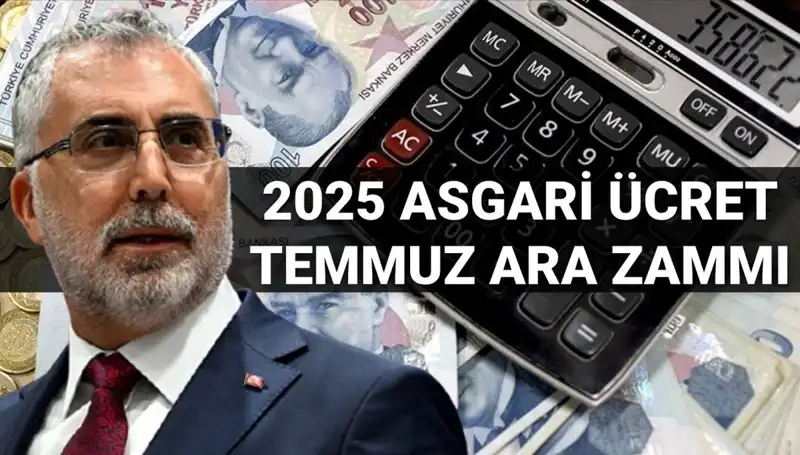 Asgari Ücrete Temmuz Ayında Ara Zam Müjdesi: Ne Kaç Para Olacak?