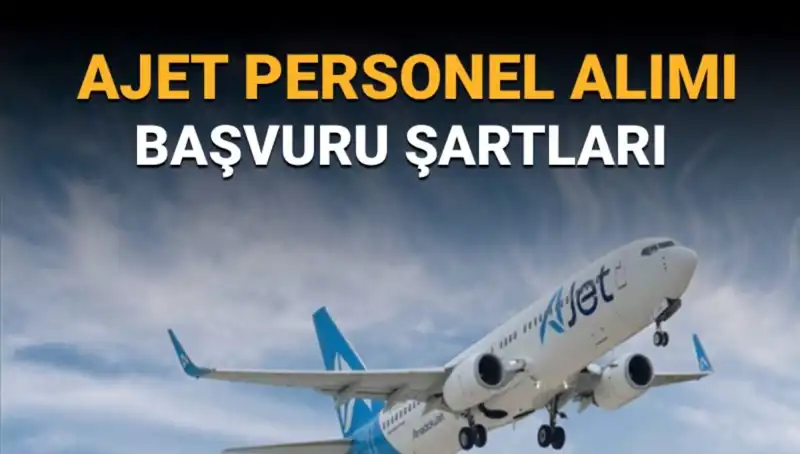 Ajet'in Sorumlu Kaptan ve II. Pilot Alımı Başvuruları Açıldı!